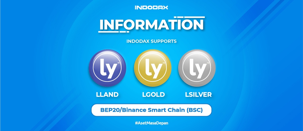 Indodax Support LGOLD, LSILVER & LLAND BEP20