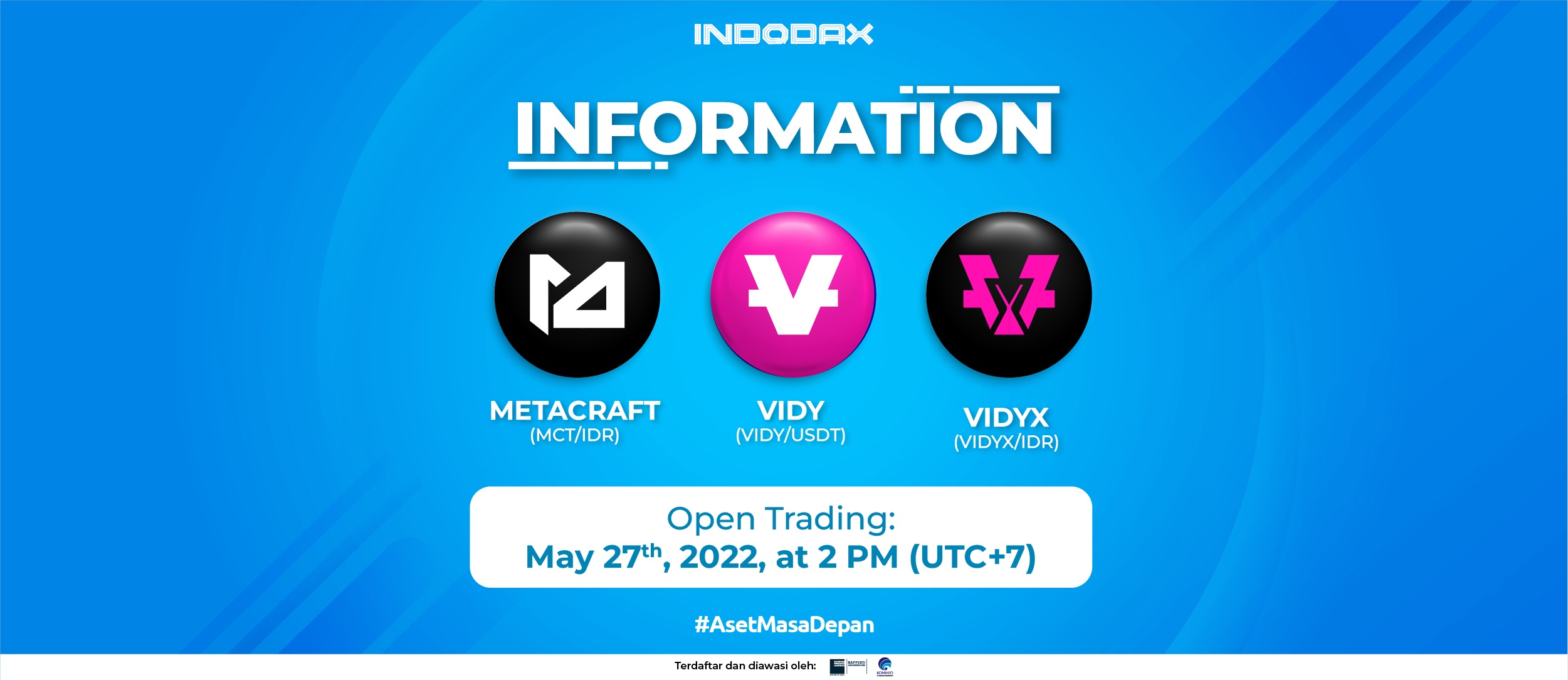 MCT, VIDY & VIDYX Listing on Indodax