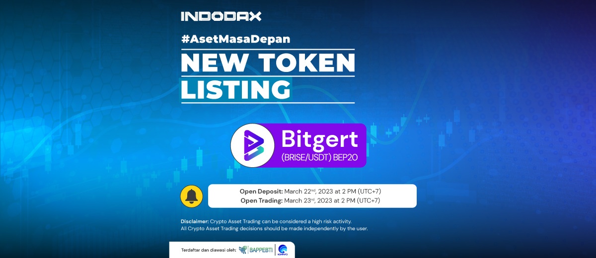 Dengan senang hati kami mengumumkan aset kripto baru yang akan ditambahkan ke marketplace INDODAX pada minggu depan yaitu Bitgert (BRISE). Deposit BRISE dengan jaringan BEP20 dimulai hari Rabu, 22 Maret 2023 pukul 14:00 dan Trading dimulai hari Kamis, 23 Maret 2023 pukul 14:00.