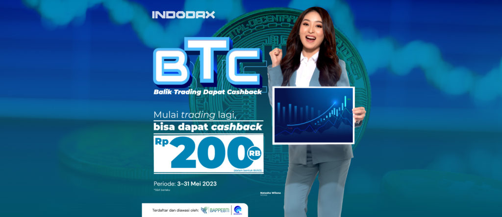Balik trading kembali di INDODAX dan dapatkan cashback senilai Rp200.000 dengan melakukan pembelian aset apapun dalam pairing IDR (selain stable coin) senilai minimum Rp500.000.