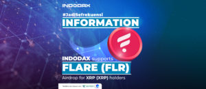 INDODAX akan mendistribusikan airdrop Flare (FLR) bagi holder XRP (XRP). User yang memiliki XRP di wallet INDODAX pada saat periode snapshot berlangsung yaitu pada tanggal 12 Desember 2020 pukul 07.00 WIB berhak mendapatkan Airdrop Flare (FLR). Airdrop akan didistribusikan ke wallet member INDODAX saat open deposit Flare (FLR) dibuka yaitu pada hari Rabu, 24 Mei 2023 pukul 14.00 WIB.