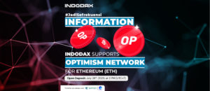 Sebagai salah satu marketplace yang menyediakan Ethereum (ETH), INDODAX akan mendukung deposit & withdraw melalui jaringan Optimism. Pada saat ini, ETH yang terdaftar dan diperjualbelikan di wallet INDODAX merupakan ETH yang menggunakan jaringan Mainnet & Arbitrum.