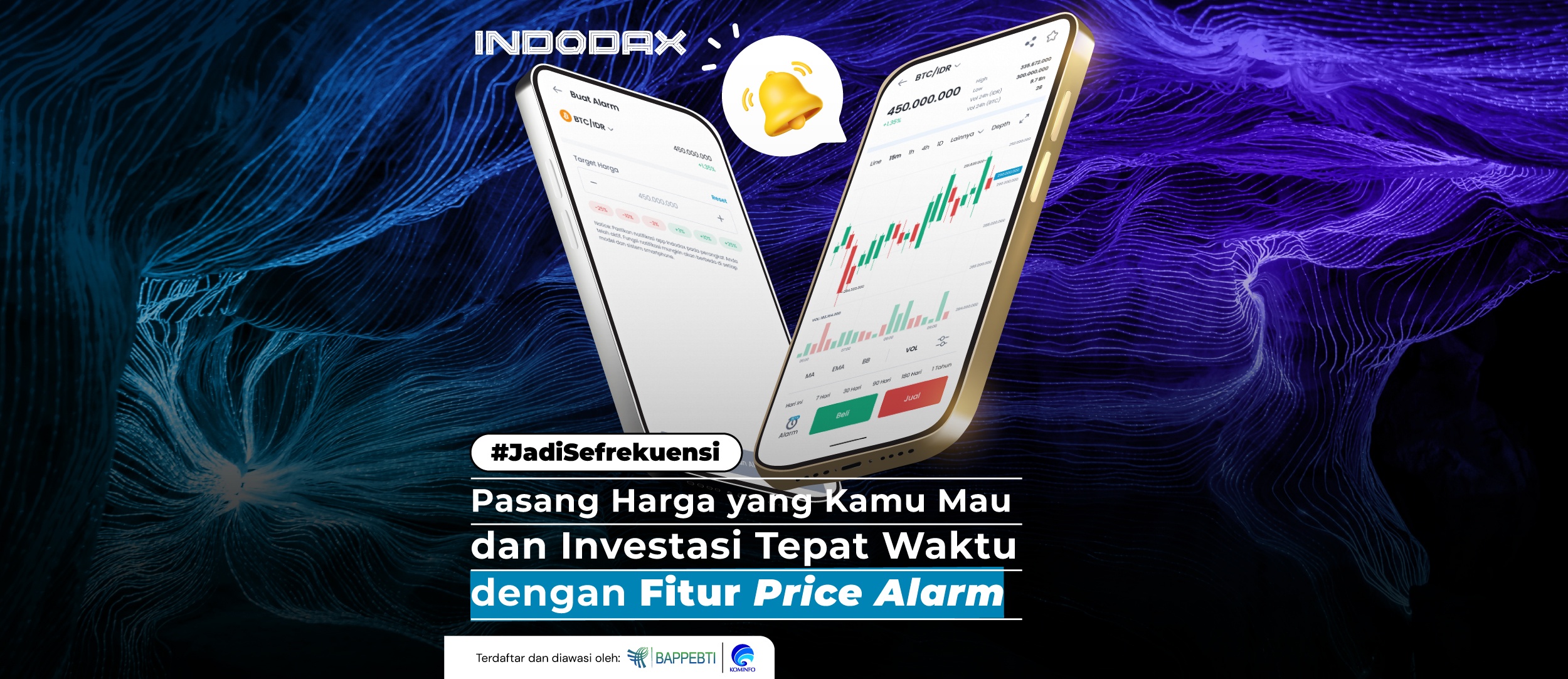 Sekarang, kamu bisa tahu harga aset kripto favorit kamu di harga yang kamu mau dengan fitur Price Alarm pada INDODAX Mobile App sehingga investasi #AsetMasaDepan kamu lebih tepat waktu.