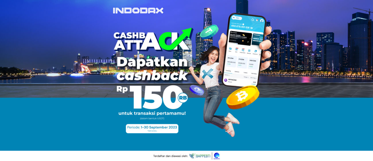 Dapatkan Cashback Rp150.000,- Untuk Member Baru Di INDODAX!