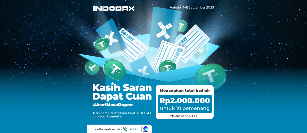 Cuma di INDODAX, kamu yang kasih saran bisa dapat hadiah total Rp2 juta dalam bentuk USDT buat 10 orang pemenang!