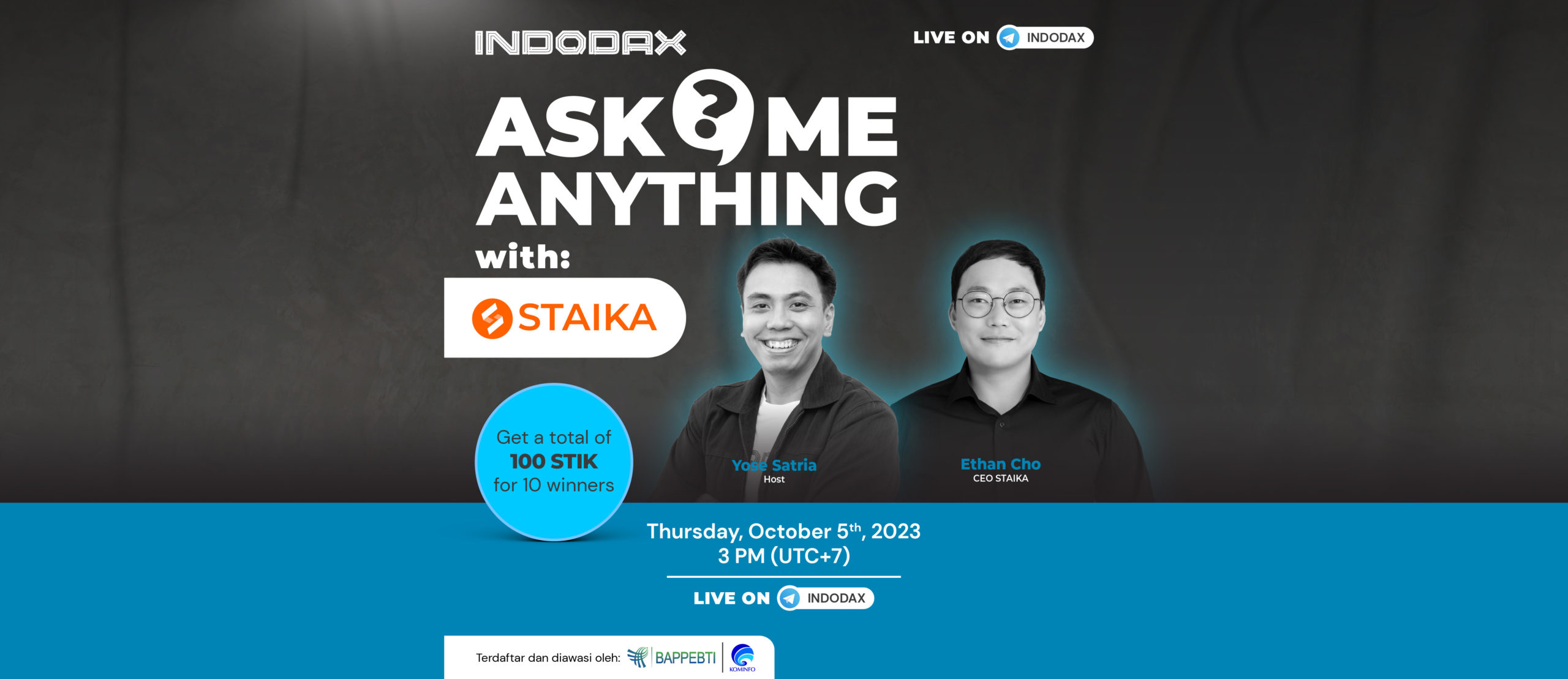 Di Ask Me Anything edisi kali ini, kita akan membahas lebih dalam mengenai STAIKA bersama Ethan Cho, CEO STAIKA. Kamu juga berkesempatan buat menangin hadiah dengan total 100 STIK untuk 10 pemenang, lho!