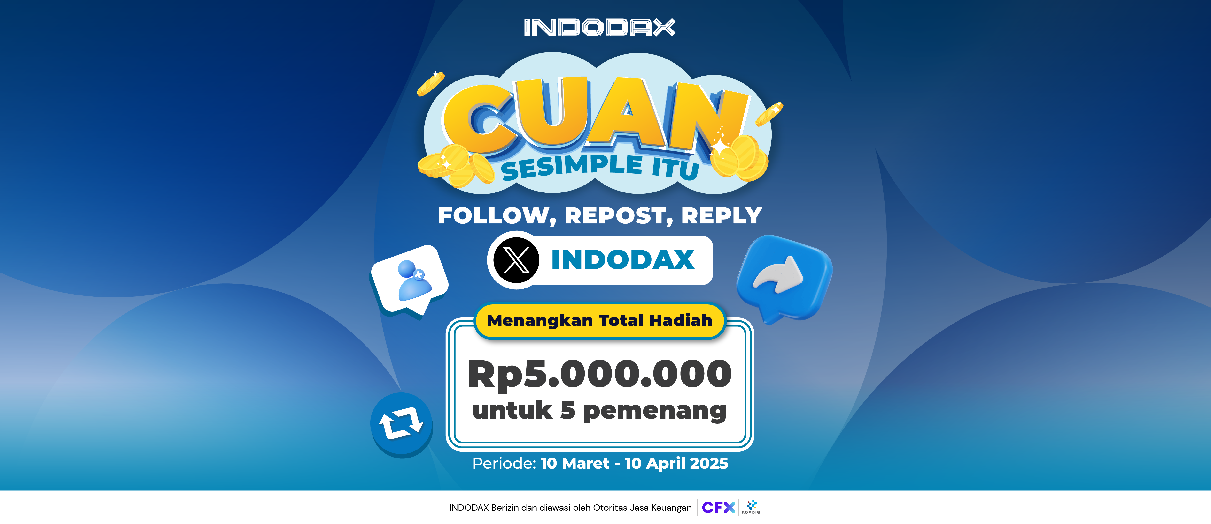 Mau menangin total hadiah Rp5.000.000? 🤩 Tinggal follow X @indodax, repost, dan reply “done” di postingan "Cuan Sesimple Itu"...