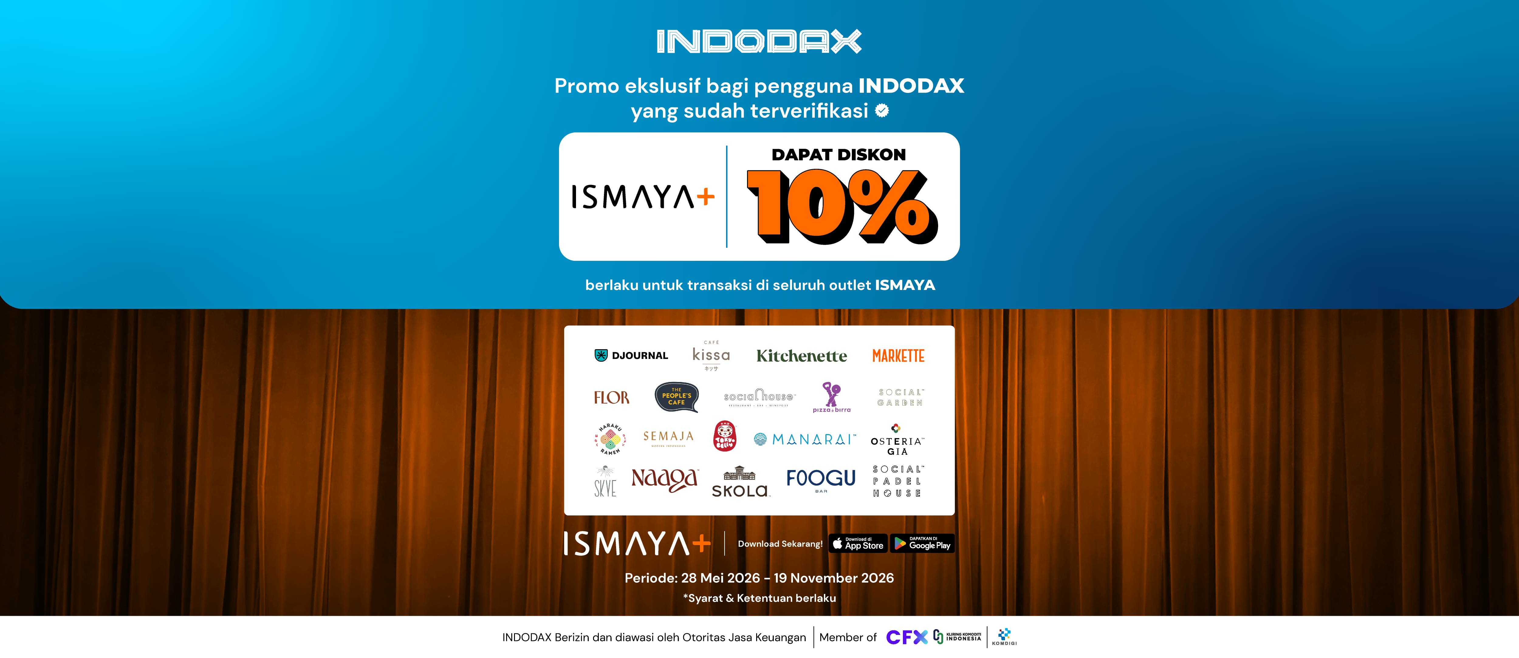 Diskon 10% di Semua Outlet ISMAYA untuk Pengguna INDODAX